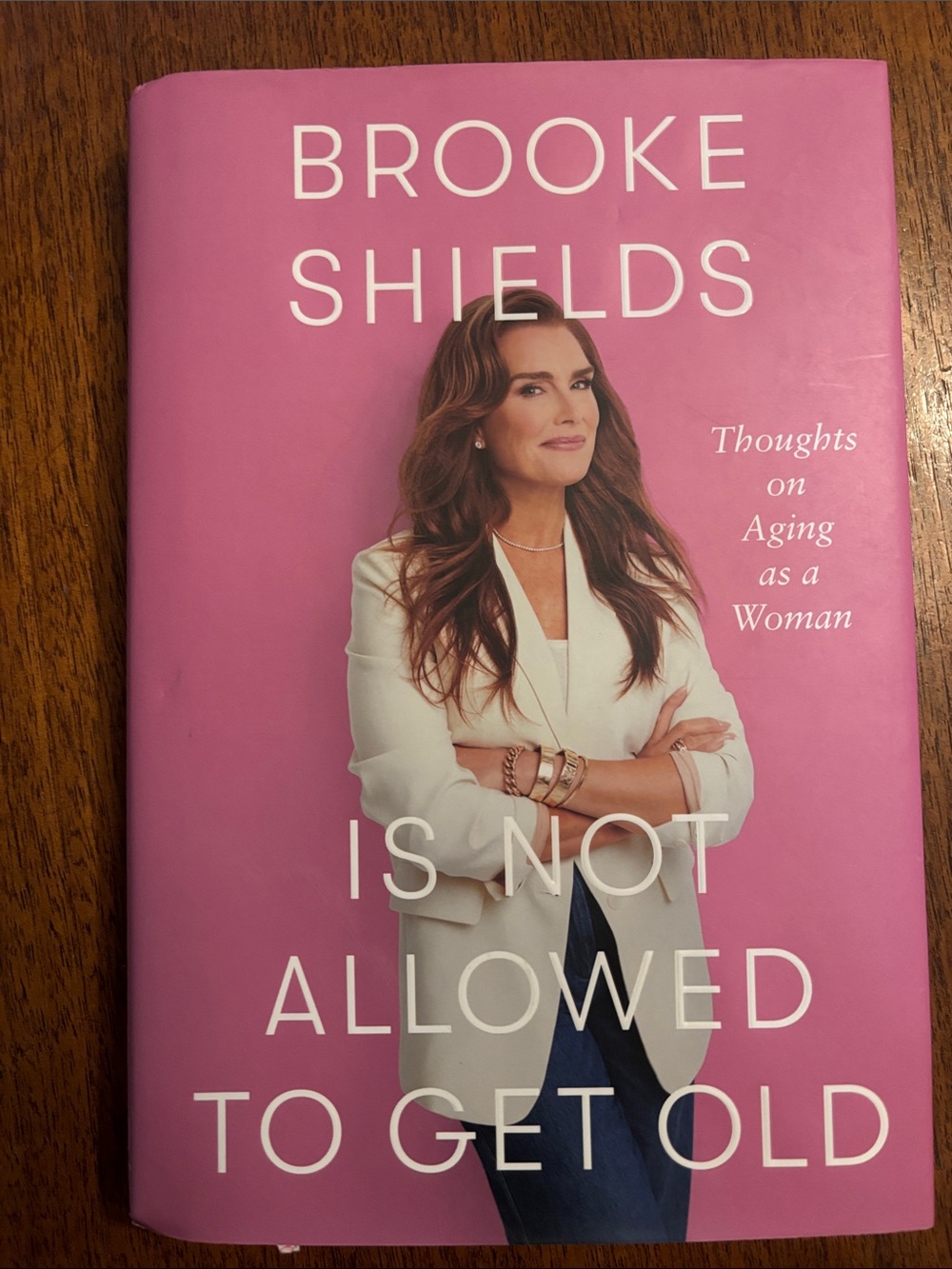 Brooke Shields "Is Not Allowed to Get Old" Pink Hardcover